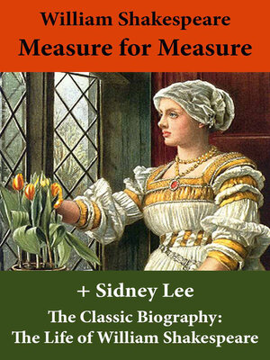 cover image of Measure for Measure (The Unabridged Play) + the Classic Biography